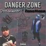 Danger Zone (feat. TanaMann) [Explicit]