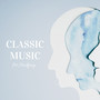 Calm Classics: Study Symphony Collection