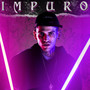 Impuro (Explicit)