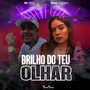 Brilho do Teu Olhar