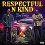 Respectful N Kind (feat. Buddy Peace) [Explicit]