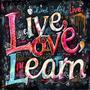 Live, Love, Learn (feat. Larry Murvin)