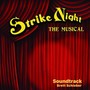 Strike Night: The Musical (Soundtrack) [Explicit]