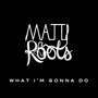 What I'm Gonna Do (Explicit)