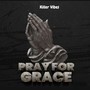 Pray For Grace