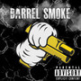 Barrel Smoke (Explicit)