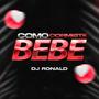 Como Dormiste Bebe (Rmx)