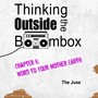 Thinking Outside the Boombox, Chapter 6: Word to Your Mother Earth (Explicit)