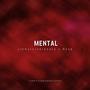 Mental (Explicit)