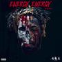 Energy Energy (Explicit)