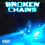 Broken Chains (Explicit)