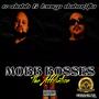 Mobb Bosses: The Affiliation (Explicit)