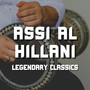 Legendary Classics of Assi Al Hallani