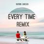 Every Time (Remix)