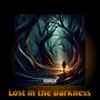 Lost in the Darkness (Explicit)