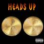 Heads Up (Explicit)