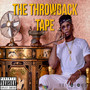 The Throwback Tape (Explicit)