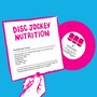 Disc Jockey Nutrition E.P 7