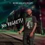 No Regrets (Explicit)