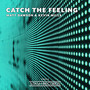 Catch The Feeling