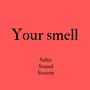 Your smell