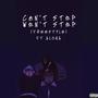 Can't Stop, Won't Stop (Freestyle) (feat. ALONA) [Explicit]