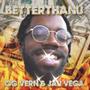 BETTERTHANU (Explicit)