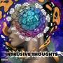 INTRUSIVE THOUGHTS (Explicit)