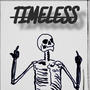 Timeless (Explicit)