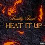 Heat it Up (Explicit)