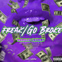 Freak/Go Broke (Explicit)