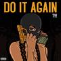 DO IT AGAIN (Explicit)