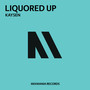 Liquored Up