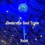 Cinderella Soul Train