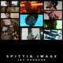 Spittin Image (Explicit)