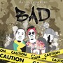 Bad (feat. Trenz)