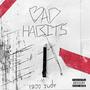 Bad Habits (Explicit)