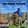 The Bigger Picture (Explicit)