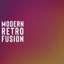 Modern Retro Fusion