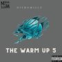 The Warm Up 5 (Explicit)