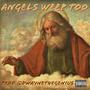 Angels Weep Too (Explicit)