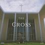 THE CROSS (Explicit)