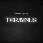 Terminus (feat. Dozo) [Explicit]