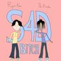 S4D B!TCH (feat. TK Kxda) [Explicit]