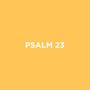 Psalm 23