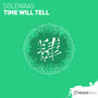 Time Will Tell