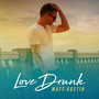 Love Drunk