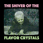 The Shiver of the Flavor Crystals