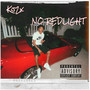 No Redlight (Explicit)