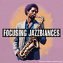 Focusing Jazzbiances